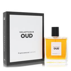 Francesca Bianchi Voluptuous Oud Extrait De Parfum (Unisex) By Francesca Bianchi