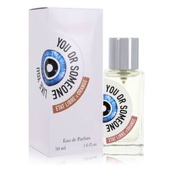 You Or Someone Like You (Unisex) By Etat Libre d'Orange